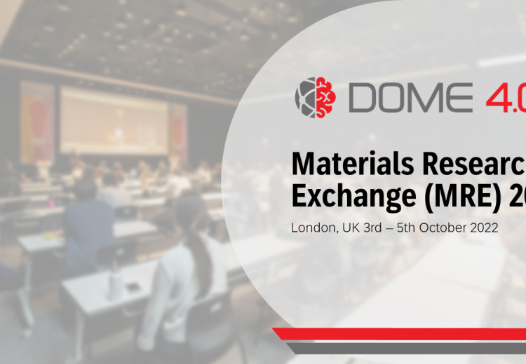 Dr. Amit Bhave and the coordinator of the DOME 4.0 project, shared some of the project’s findings at the Materials Research Exchange (MRE) 2022 event